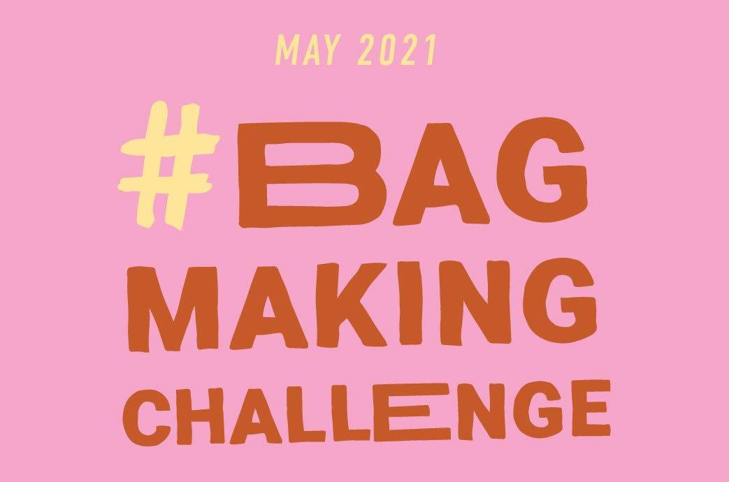 May Bag Making Challenge - Klum House